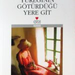 %E2%80%A2 Susanna Tamaro Yureginin Goturdugu Yere Git
